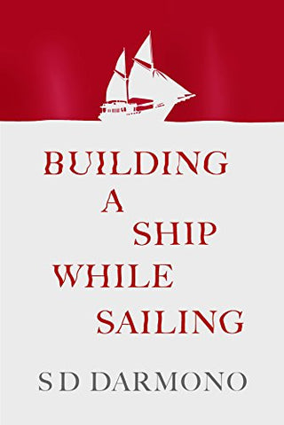 Building a Ship While Sailing (english Vers)