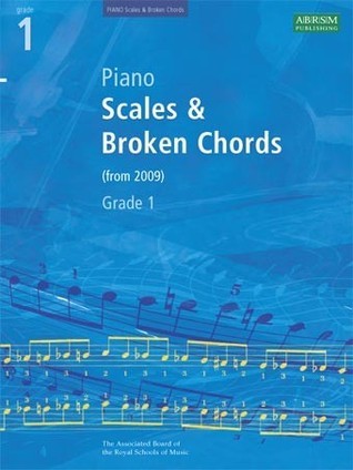 Piano Scales & Broken Chords, Grade 1 (Abrsm Scales & Arpeggios) -- Sheet music