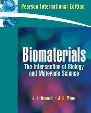 Biomaterials: The Intersection of Biology and Materials Science
