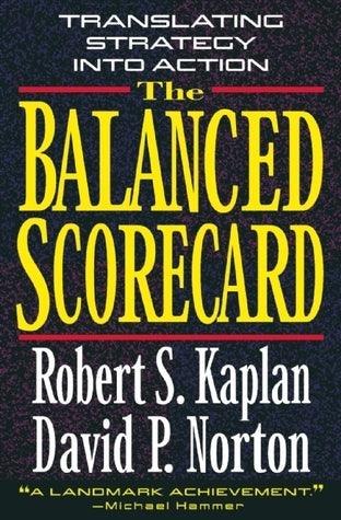 The Balanced Scorecard : Translating Strategy into Action - Thryft