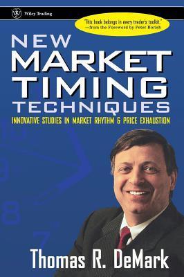 New Market Timing Techniques: Innovative Studies in Market Rhythm & Price Exhaustion