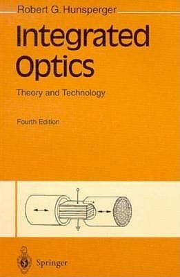 Integrated Optics : Theory and Technology