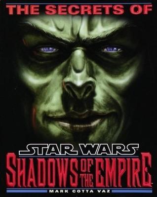 The Secrets of Star Wars: Shadows of the Empire - Thryft