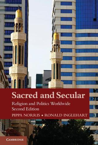 Sacred and Secular : Religion and Politics Worldwide - Thryft