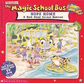 The Magic School Bus Hops Home: A Book About Animal Habitats - Thryft