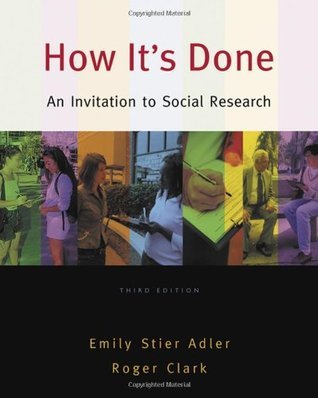 How it's Done : An Invitation to Social Research