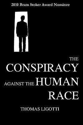 The Conspiracy Against the Human Race - Thryft