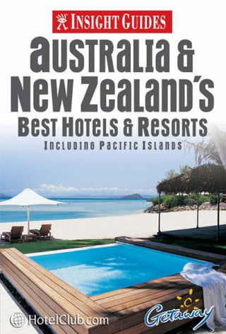 Australia and New Zealand's Best Hotels and Resorts