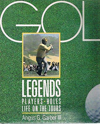 Golf Legends - Players, Holes, Life On The Tours