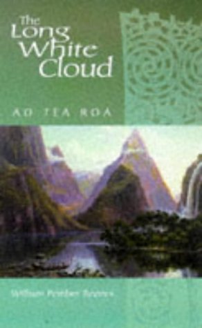 The Long White Cloud - Ao Tea Roa [I.E. Aotearoa]
