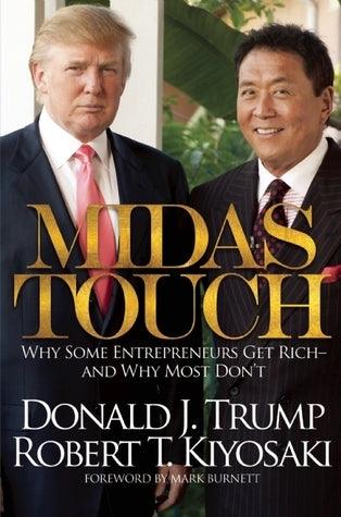 Midas Touch : Why Some Entrepreneurs Get Rich-And Why Most Don't - Thryft