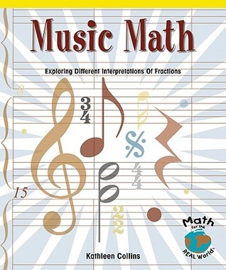 Music Math: Exploring Different Interpretations of Fractions
