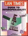 LAN Times Guide To Interoperability - Thryft