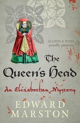 The Queen's Head : The dramatic Elizabethan whodunnit - Thryft