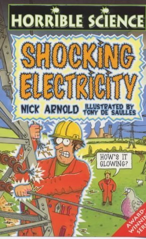 Shocking Electricity: Horrible Science