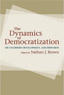 The Dynamics Of Democratization - Dictatorship, Development, And Diffusion - Thryft