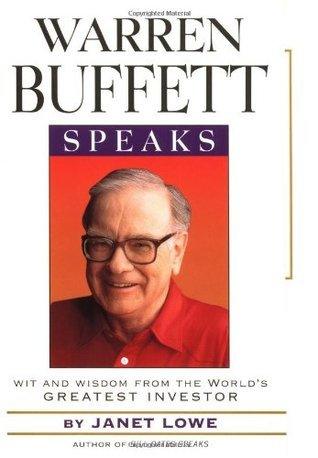 Warren Buffett Speaks : Wit and Wisdom from the World's Greatest Investor - Thryft