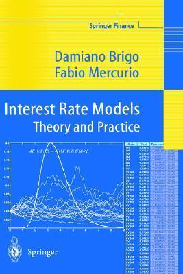 Interest Rate Models : Theory and Practice - Thryft