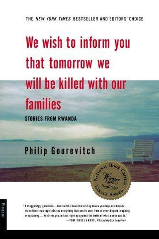 We Wish to Inform You That Tomorrow We Will be Killed with Our Families - Thryft