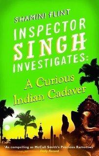 Inspector Singh Investigates: A Curious Indian Cadaver : Number 5 in series - Thryft