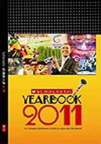 Scholastic Yearbook 2011: A Complete Reference Guide to India and the World - Thryft