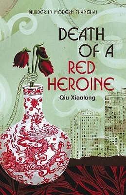 Death of a Red Heroine : Inspector Chen 1 - Thryft