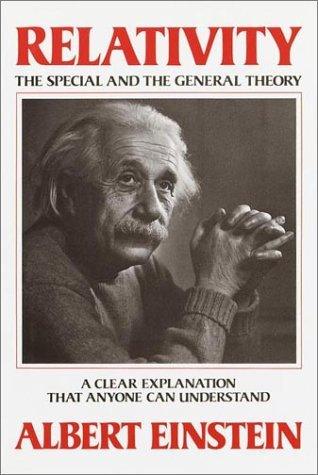 Relativity - The Special And The General Theory; A Popular Exposition - Thryft