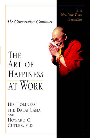 The Art of Happiness at Work