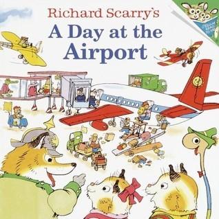 Richard Scarry's A Day at the Airport - Thryft