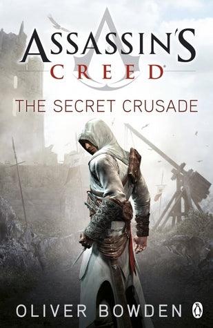 The Secret Crusade : Assassin's Creed Book 3 - Thryft