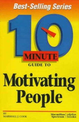 10 Minute Guide To Motivating People - Thryft