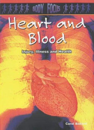 The Heart And Blood - Injury, Illness And Health - Thryft