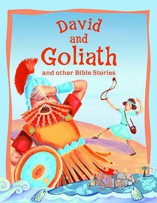 David And Goliath And Other Bible Stories