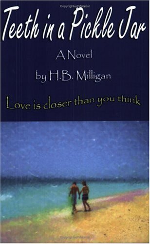 Teeth in a Pickle Jar