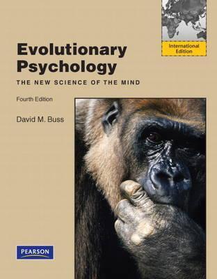 Evolutionary Psychology : The New Science of the Mind: International Edition