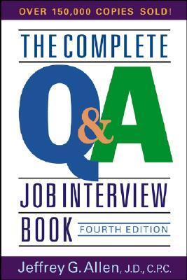 The Complete Q&A Job Interview Book