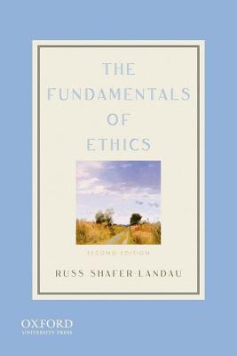 The Fundamentals Of Ethics - Thryft