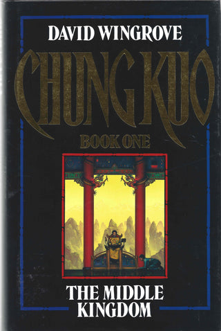 The Chung Kuo 1: The Middle Kingdom