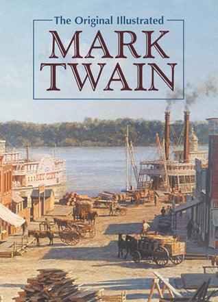 The Original Illustrated Mark Twain - Thryft