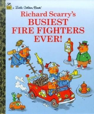 Richard Scarry's Busiest Firefighters Ever! - Thryft