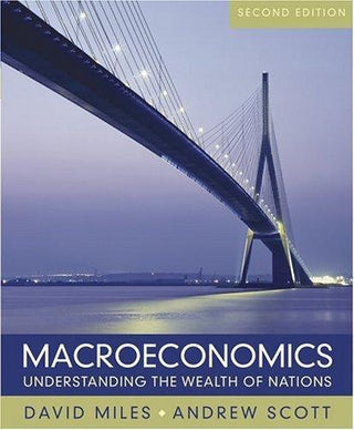 Macroeconomics : Understanding the Wealth of Nations