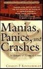 Manias, Panics and Crashes : A History of Financial Crises