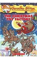 The Christmas Toy Factory (Geronimo Stilton #27)