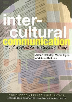 Intercultural Communication : An advanced resource book for students