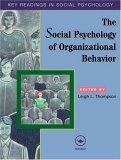 The Social Psychology Of Organizational Behavior - Key Readings - Thryft