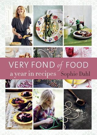 Very Fond of Food : A Year in Recipes [A Cookbook] - Thryft