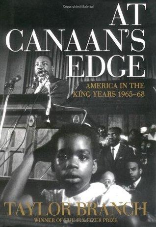 At Canaan's Edge: America in the King Years, 1965-68 - Thryft