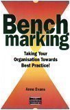 Benchmarking: Taking Your Organisation towards Best Practice