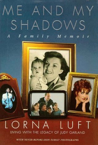 Me and My Shadows : A Family Memoir