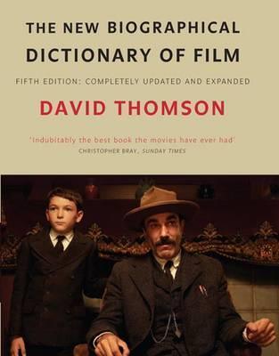 The New Biographical Dictionary of Film - Thryft